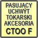 Piktogram - Pasujący uchwyt tokarski akcesoria: CTOO F